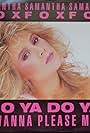 Samantha Fox: Do Ya Do Ya (Wanna Please Me) (1986)