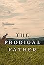 The Prodigal Father (2021)