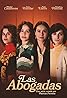 Las abogadas (TV Series 2024) Poster