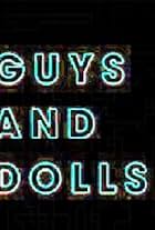 Guys and Dolls