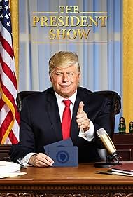 The President Show (2017)