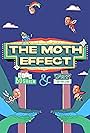 The Moth Effect (2021)