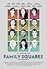 Family Squares (2022) Poster