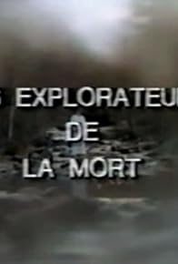 Primary photo for Les explorateurs de la mort