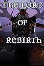 Lord of Rebirth (2023)