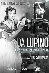 Ida Lupino: Gentlemen & Miss Lupino (2021)