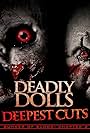 Bunker of Blood: Chapter 2 - Deadly Dolls: Deepest Cuts (2018)