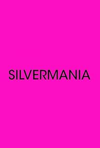 Primary photo for Silvermania