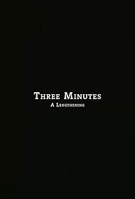 Three Minutes: A Lengthening (2023)