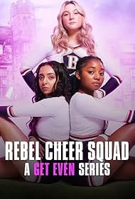 Ashling O'Shea, Lashay Anderson, and Amelia Brooks in Rebel Cheer Squad: A Get Even Series (2022)