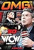 WWE: OMG! Volume 2 - The Top 50 Incidents in WCW (Video 2014) Poster