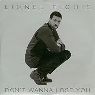 Primary photo for Lionel Richie: Don't Wanna Lose You, First Version