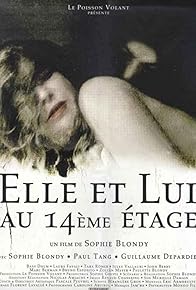 Primary photo for Elle et lui au 14ème étage