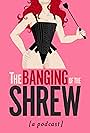 The Banging of the Shrew (2022)