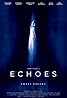 Echoes (2018) Poster