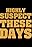 Highly Suspect: These Days