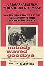 Nobody Waved Good-bye (1964)