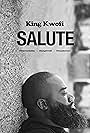 King Kwofi: Salute (2019)