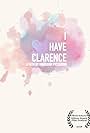 I Have Clarence (2018)