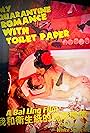 Bai Ling in My Quarantine Romance with Toilet paper