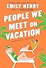 People We Meet on Vacation Poster