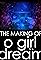 The Making Of: O Girl of a Dream's primary photo