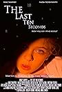 The Last Ten Seconds (2018)