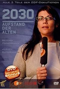 Primary photo for 2030 - Aufstand der Alten