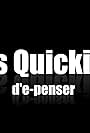 Quickies, les questions brèves d'e-penser (2014)