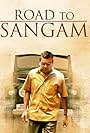 Road to Sangam (2009)