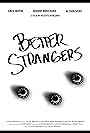 Better Strangers (2016)