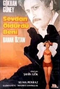 Primary photo for Sevdan Öldürdü Beni