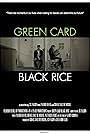 Green Card, Black Rice (2012)