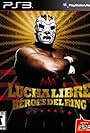 Lucha Libre AAA: Héroes del Ring (2010)