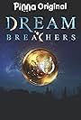 Dream Breachers (2020)