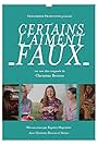 Certains l'aiment faux (2015)