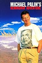 Michael Palin's Hemingway Adventure