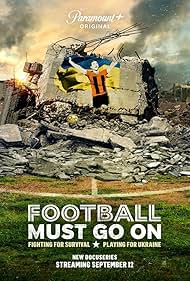 Football Must Go On (2023)