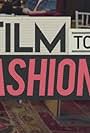 Film to Fashion (2017)