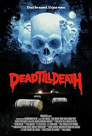 Dead Till Death (2021)