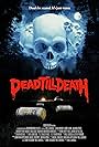 Dead Till Death (2021)