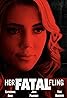 Her Fatal Fling (TV Movie 2024) Poster