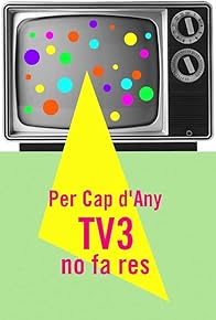 Primary photo for Per cap d'any TV3 no fa res