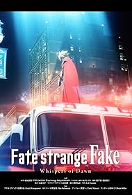 Fate/strange Fake: Whispers of Dawn (2023)