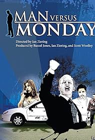 Man vs. Monday (2006)