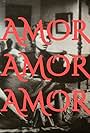 Amor amor amor (1965)