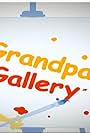 Grandpa's Gallery (2006)