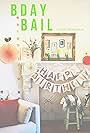 Bday Bail (2018)