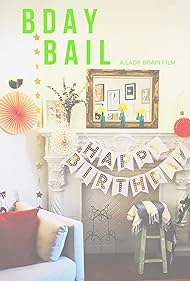 Bday Bail (2018)