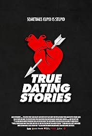 True Dating Stories (2015)